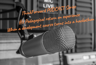 Podcast series #2 – When a development course turns into a hackathon